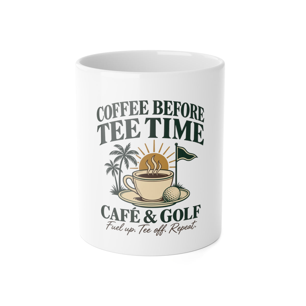 Coffee Before Tee Time — Mug