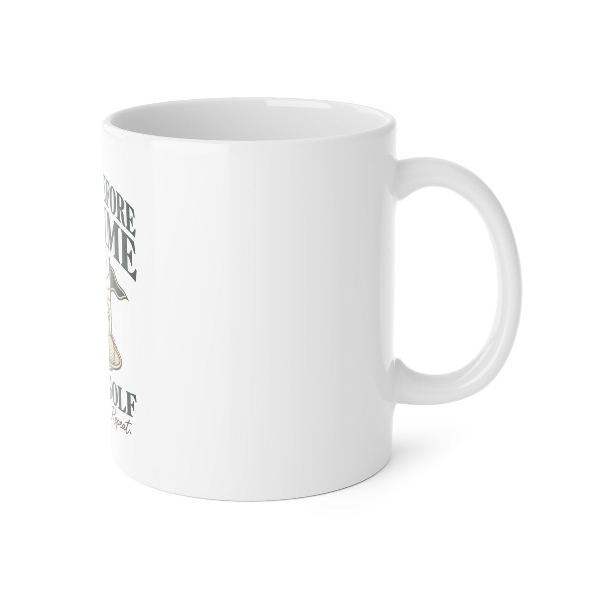 Coffee Before Tee Time — Mug