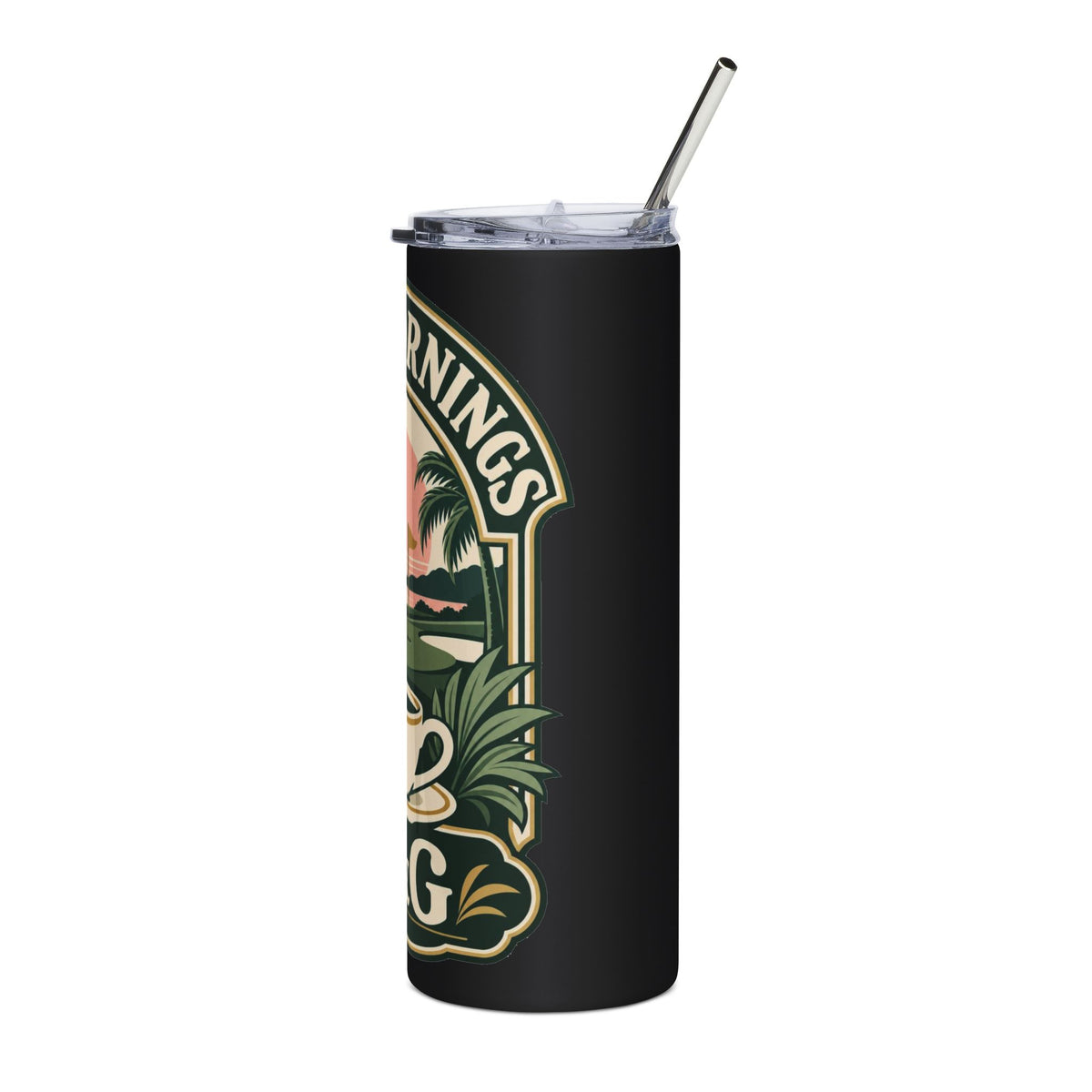 Slow Mornings — Women's 20oz Stainless Steel Tumbler